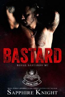 B*stard: Royal B*stards MC (Texas)