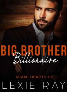 Big Brother Billionaire (Part One)