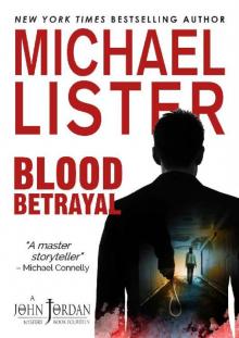 Blood Betrayal (John Jordan Mysteries Book 14)