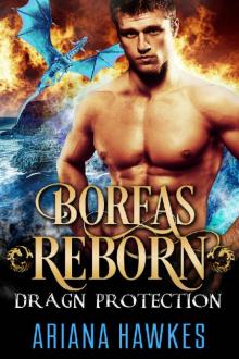 Boreas Reborn: Dragon Shifter Romance (In Dragn Protection Book 2)