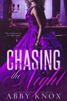 Chasing The Night: Big Easy Shifters: Book Three