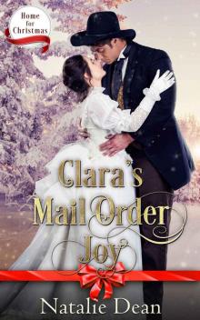 Clara’s Mail Order Joy: Home for Christmas, Book Five