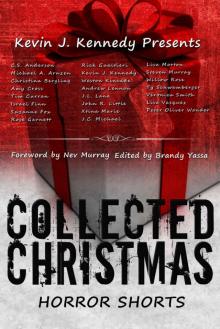 Collected Christmas Horror Shorts (Collected Horror Shorts Book 1)