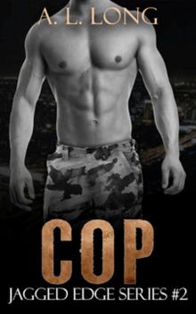 Cop: Jagged Edge Series #2