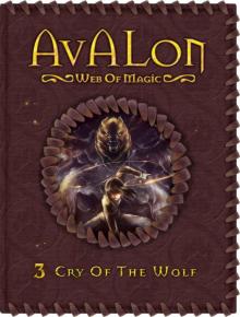 Cry of the Wolf (Avalon: Web of Magic #3)