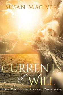 Currents of Will