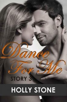 DANCE FOR ME (DANCE FOR ME SERIES Book 3)