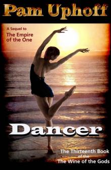 Dancer (Wine of the Gods Book 15)