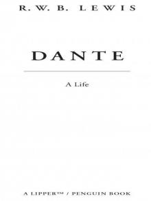 Dante: A Life (PENGUIN LIVES)