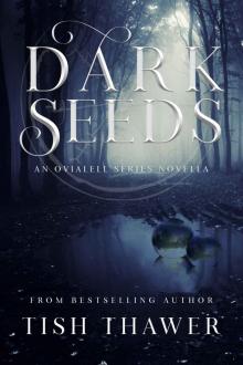 Dark Seeds