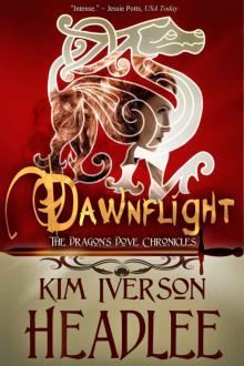 Dawnflight (The Dragon's Dove Chronicles Book 1)