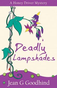 Deadly Lampshades (Honey Driver Mysteries Book 5)