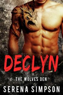 Declyn (The Wolves Den Book 3)