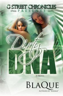 Dirty DNA (G Street Chronicles Presents)