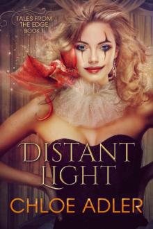 Distant Light: An Urban Fantasy Reverse Harem (Tales From the Edge Book 1)