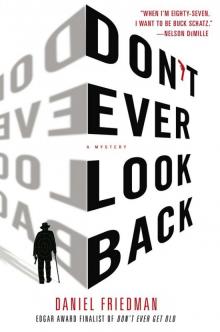 Don't Ever Look Back: A Mystery (Buck Schatz Series)