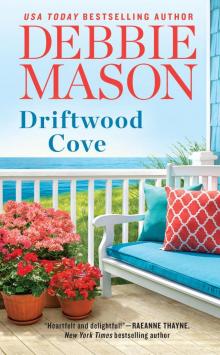 Driftwood Cove--Two stories for the price of one