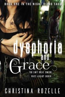 Dysphoria and Grace