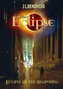 Eclipse of the Beginning