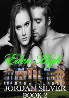 Eden High: Part Two (Eden High #2)