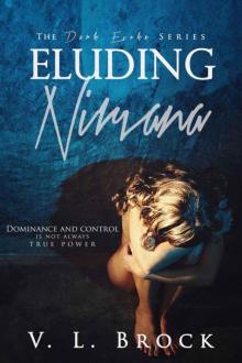 Eluding Nirvana (The Dark Evoke Series Book 2)