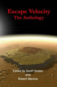 Escape Velocity: The Anthology