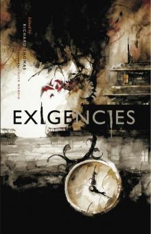 Exigencies