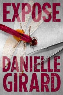 Expose (Dr. Schwartzman Series Book 3)