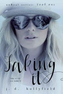 Faking It (UnReal #1)