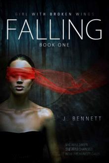 Falling (Girl With Broken Wings Book 1)