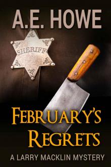 February's Regrets (Larry Macklin Mysteries Book 4)