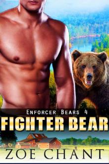 Fighter Bear (Enforcer Bears Book 4)
