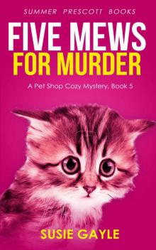 Five Mews for Murder (Pet Shop Cozy Mysteries Book 5)