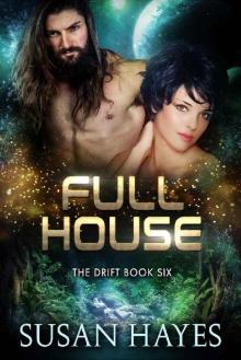 Full House (The Drift Book 6)