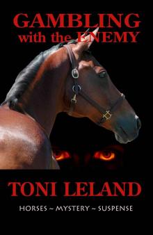 Gambling With the Enemy: Horses - Mystery - Suspense