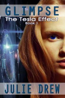 Glimpse (The Tesla Effect Book 1)