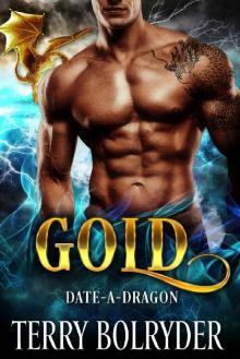 Gold (Date-A-Dragon Book 1)