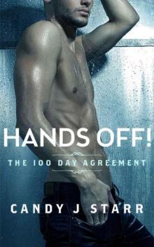 Hands Off! The 100 Day Agreement