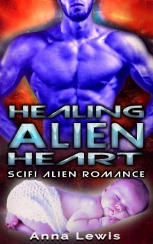 Healing the Alien’s Heart