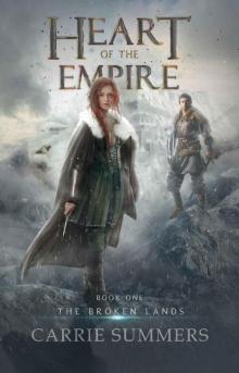 Heart of the Empire (The Broken Lands Book 1)