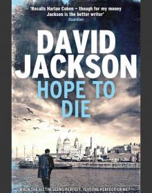 Hope to Die: A gripping new serial killer thriller (The DS Nathan Cody series)