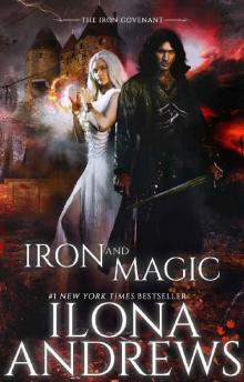 Iron and Magic (The Iron Covenant Book 1)