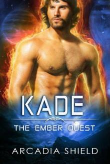 Kade (sci-fi romance - The Ember Quest Book 2)