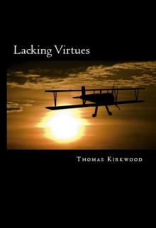 LACKING VIRTUES