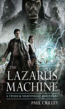 Lazarus Machine, The (A Tweed & Nightingale Adventure): 1