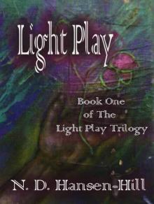 Light Play: Book One of The Light Play Trilogy