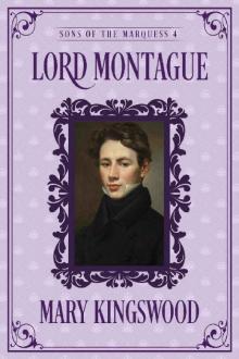 Lord Montague (Sons of the Marquess Book 4)