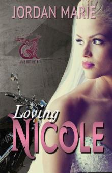 Loving Nicole: Savage Brothers MC