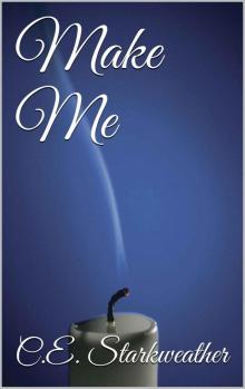 Make Me (Bully Me Book 2)