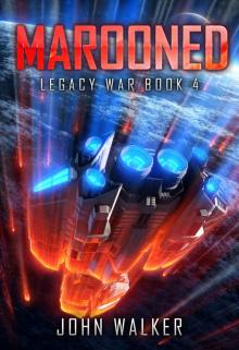 Marooned: Legacy War Book 4